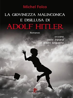 cover image of La giovinezza malinconica e disillusa di Adolf Hitler